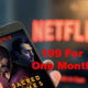 Netflix Subscription Plan Launched At Rs 199 Per Month For Mobile