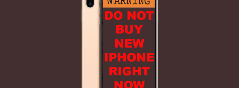 WAIT DO NOT BUY NEW IPHONE RIGHT NOW BECAUSE